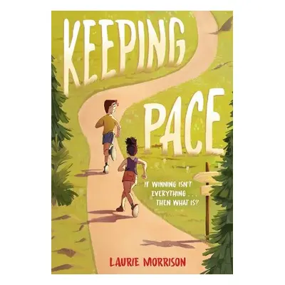 Keeping Pace - Morrison, Laurie