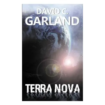 Terra Nova - Garland, David C.