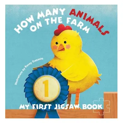 My First Jigsaw Book: How Many Animals on the Farm?