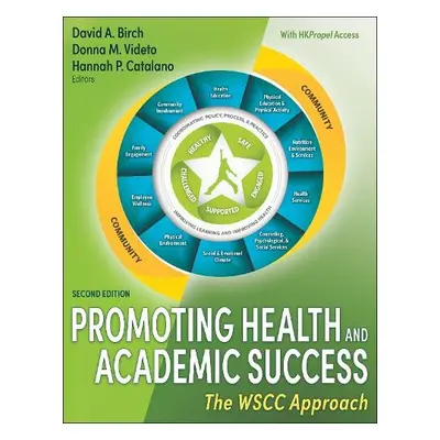 Promoting Health and Academic Success