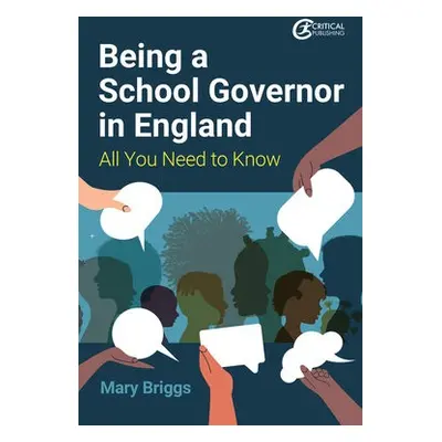 Being a School Governor in England - Briggs, Mary