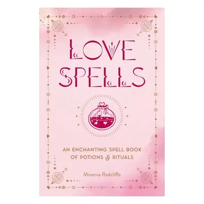 Love Spells - Radcliffe, Minerva