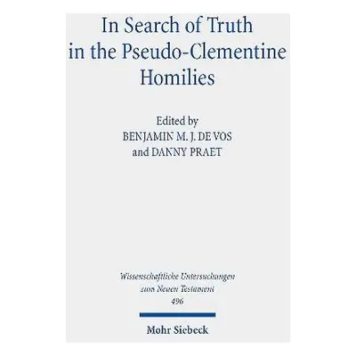 In Search of Truth in the Pseudo-Clementine Homilies