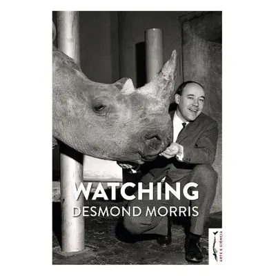 Watching - Morris, Desmond