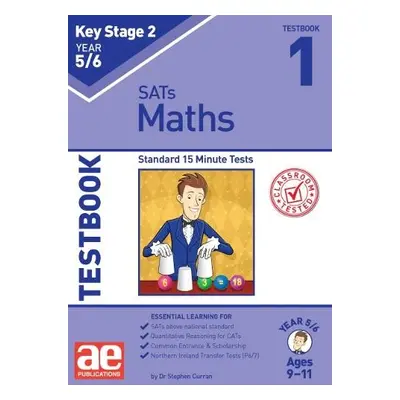 KS2 Maths Year 5/6 Testbook 1 - Curran, Dr Stephen C a McMahon, Autumn