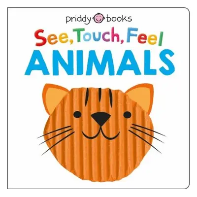 See Touch Feel Animals - Books, Priddy a Priddy, Roger