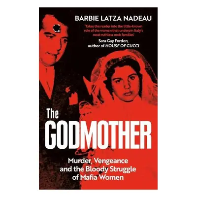 Godmother - Nadeau, Barbie Latza