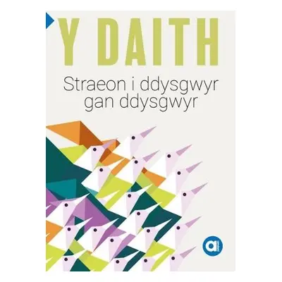 Cyfres Amdani: Y Daith - Storiau i Ddysgwyr gan Ddysgwyr - Amrywiol