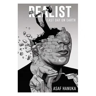 Realist: The Last Day on Earth - Hanuka, Asaf