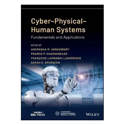 Cyber-Physical-Human Systems