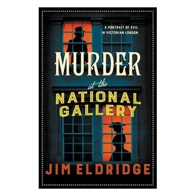 Murder at the National Gallery - Eldridge, Jim