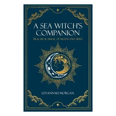 Sea Witch's Companion - Morgan, Levannah