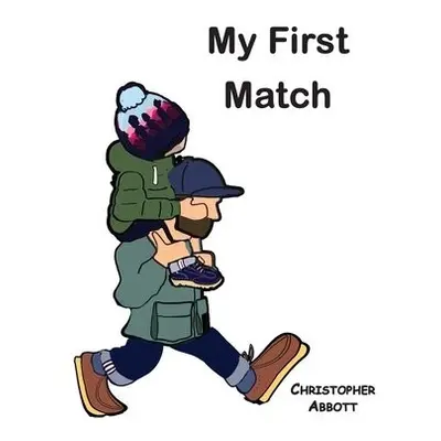 My First Match - Abbott, Christopher