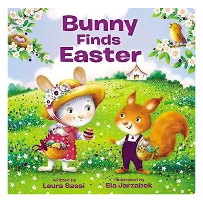 Bunny Finds Easter - Sassi, Laura