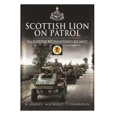 Scottish Lion on Patrol - Kemsley, W a Riesco, M R a Chamberlin, Tim