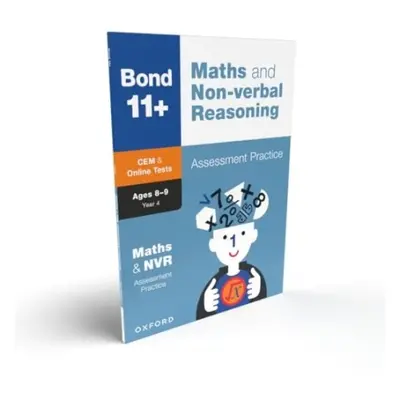 Bond 11+: Bond 11+ CEM Maths a Non-verbal Reasoning Assessment Papers 8-9 Years - Primrose, Alis