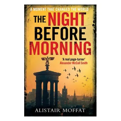 Night Before Morning - Moffat, Alistair