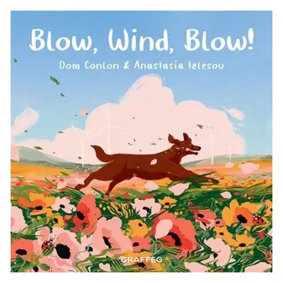 Blow, Wind, Blow! - Conlon, Dom