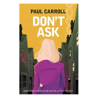 Don't Ask - Carroll, Paul