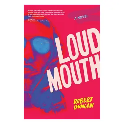 Loudmouth - Duncan, Robert