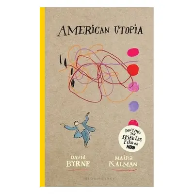 American Utopia - Byrne, David a Kalman, Maira