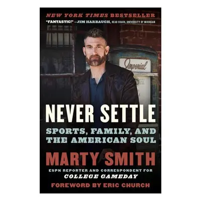 Never Settle - Smith, Marty