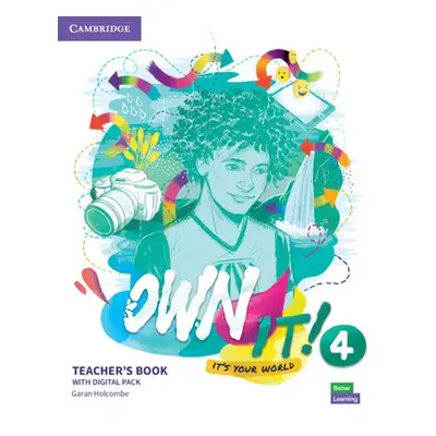 Own it! Level 4 Teacher's Book with Digital Resource Pack - Holcombe, Garan