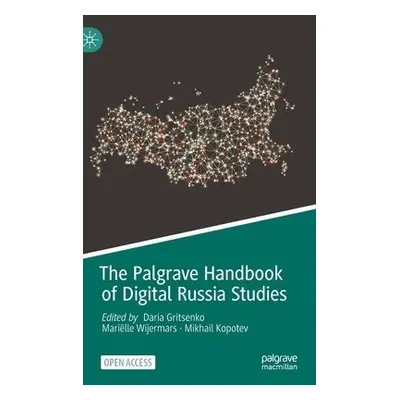 Palgrave Handbook of Digital Russia Studies