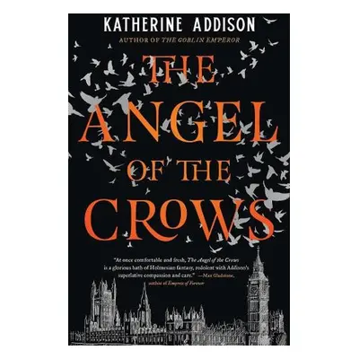 Angel of the Crows - Addison, Katherine