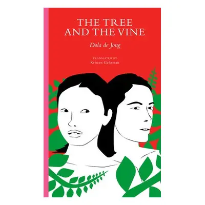 Tree and the Vine - de Jong, Dola