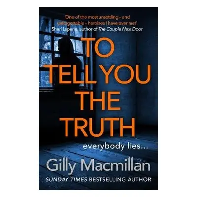 To Tell You the Truth - Macmillan, Gilly