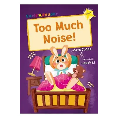 Too Much Noise! - Jones, Cath