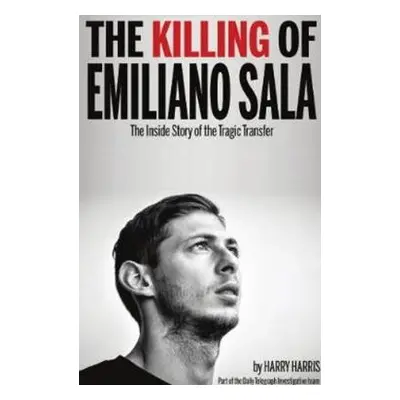 Killing of Emiliano Sala - Harris, Harry