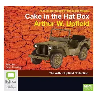 Cake in the Hat Box - Upfield, Arthur W.