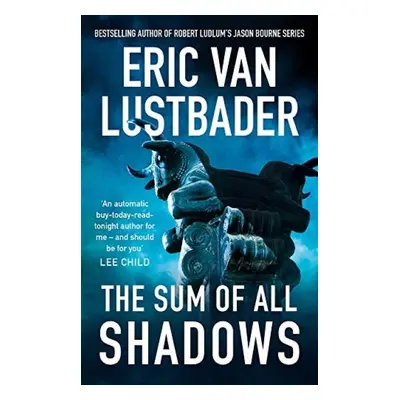 Sum of All Shadows - Eric Van Lustbader, Lustbader