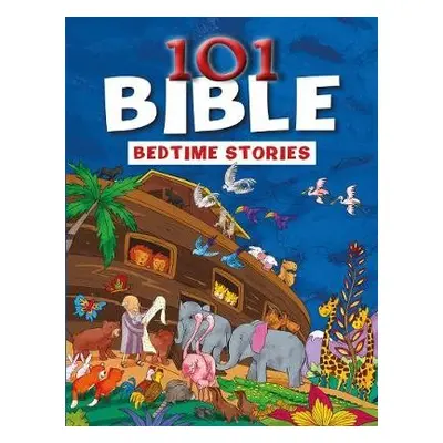 101 Bible Bedtime Stories - North, Parade Publishing