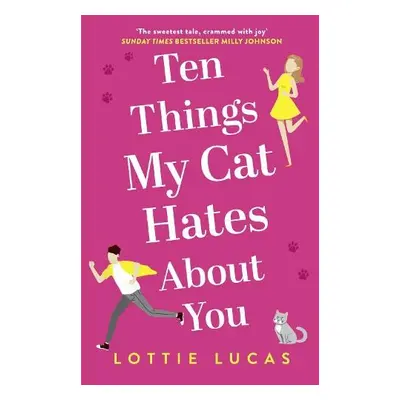 Ten Things My Cat Hates About You - Lucas, Lottie