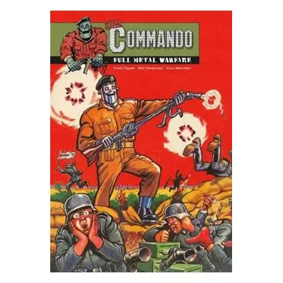 Best of Steel Commando - Pepper, Frank a Henderson, Alex a Wernham, Vince