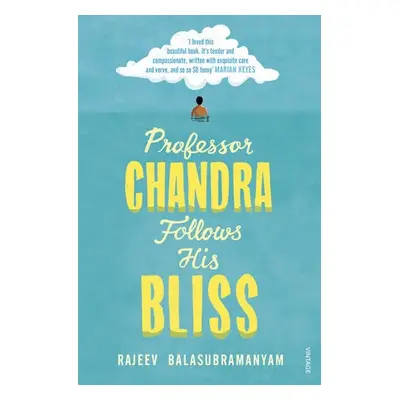 Professor Chandra Follows His Bliss - Balasubramanyam, Rajeev