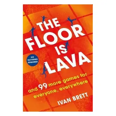 Floor is Lava - Brett, Ivan