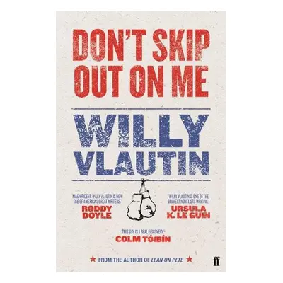 Don't Skip Out on Me - Vlautin, Willy