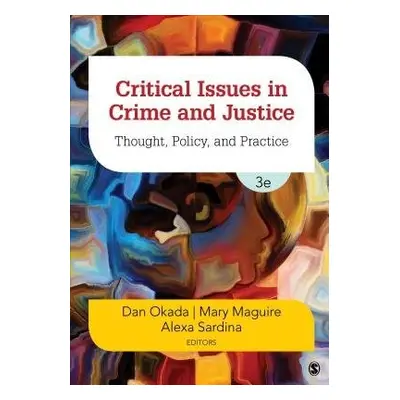 Critical Issues in Crime and Justice