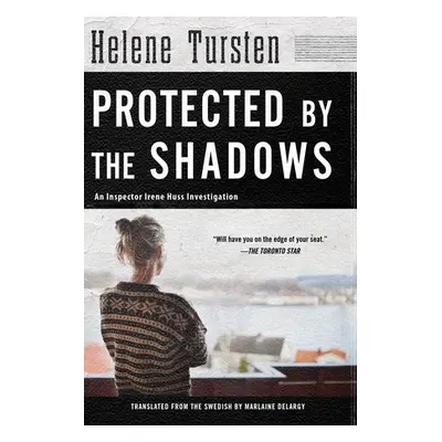 Protected by the Shadows - Tursten, Helene