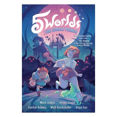 5 Worlds Book 2 - Siegel, Mark a Siegel, Alexis