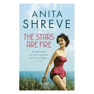 Stars are Fire - Shreve, Anita