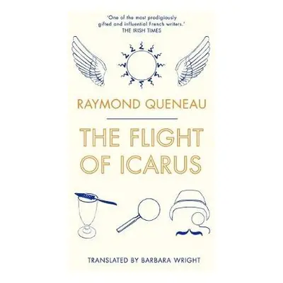 Flight of Icarus - Queneau, Raymond