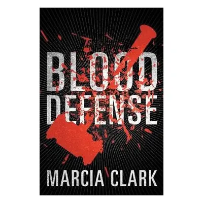 Blood Defense - Clark, Marcia