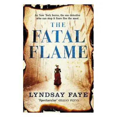 Fatal Flame - Faye, Lyndsay