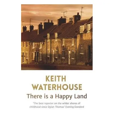 There is a Happy Land - Waterhouse, Keith