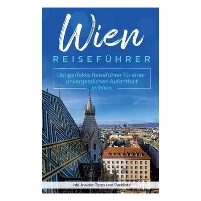 Wien Reisefuhrer - Loerts, Amelie